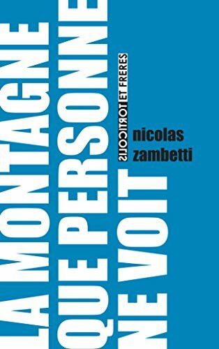 La montagne que personne ne voit