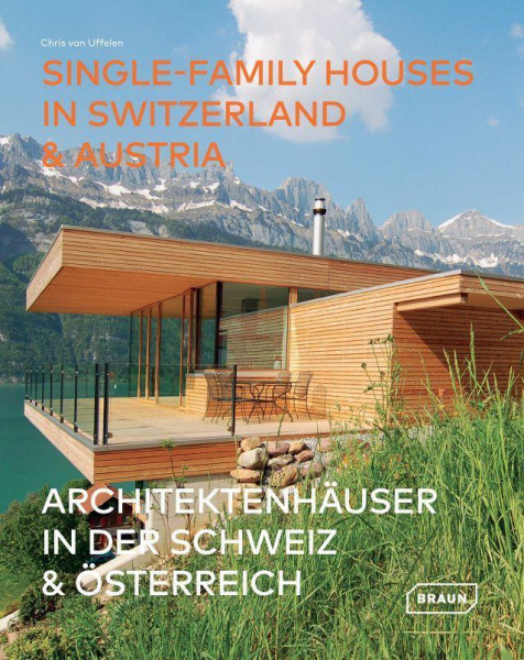 Architektenhäuser in der Schweiz & Österreich