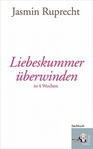 Liebeskummer überwinden: in 4 Wochen