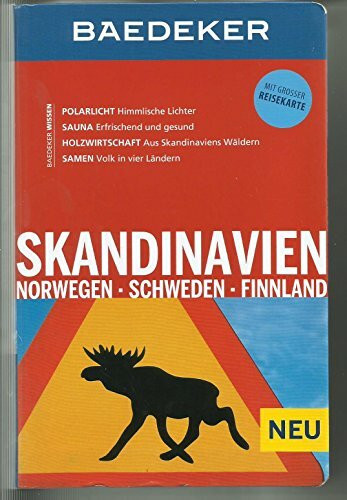 Baedeker Reiseführer Skandinavien, Norwegen, Schweden, Finnland: mit GROSSER REISEKARTE