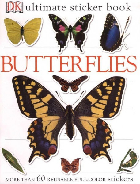 Ultimate Sticker Book: Butterflies: More Than 60 Reusable Full-Color Stickers [With Stickers]
