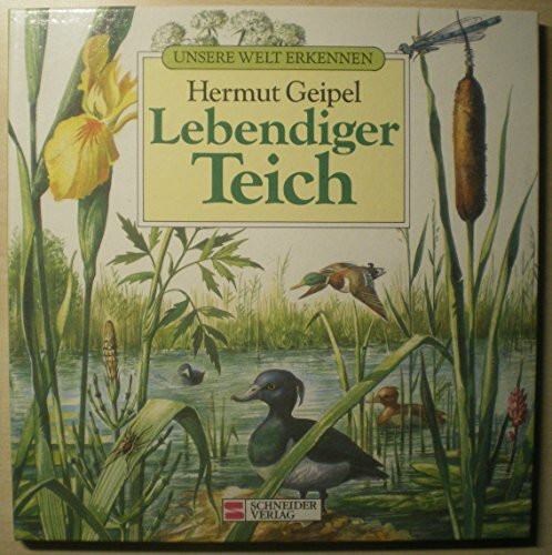 Unsere Welt erkennen / Lebendiger Teich