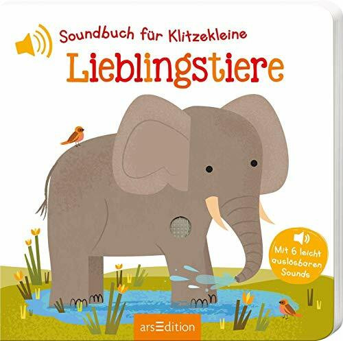 Soundbuch für Klitzekleine - Lieblingstiere: Mit 6 leicht auslösbaren Sounds