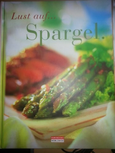 Lust auf... Spargel