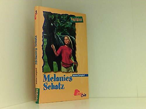 Melanies Schatz (Vollblut 25)