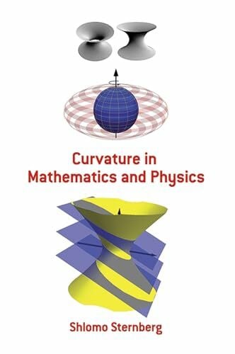 Curvature in Mathematics and Physics (Dover Books on Mathematics)