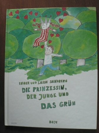 Die Pinzessin, der Junge und das Grün Die Pinzessin, der Junge und das Grün
