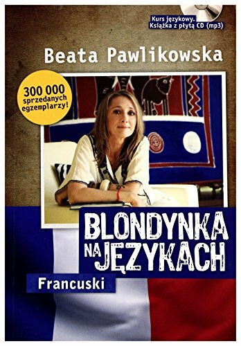 Blondynka na językach Francuski Kurs językowy: Ksiązka z płytą CD mp3