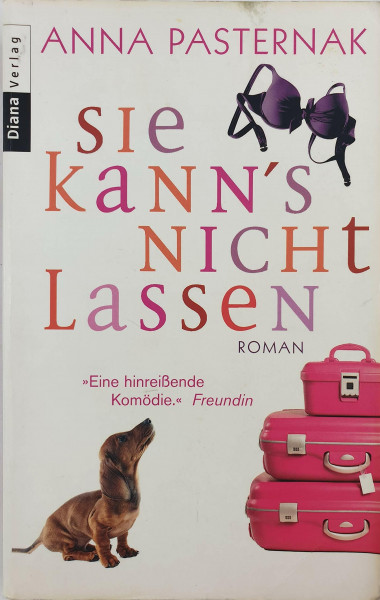 Sie kann's nicht lassen: Roman