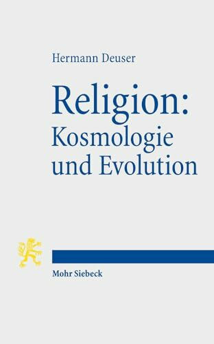 Religion: Kosmologie und Evolution: Sieben religionsphilosophische Essays