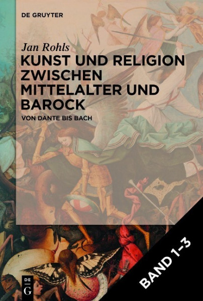 Kunst und Religion zwischen Mittelalter und Barock, Band 1-3