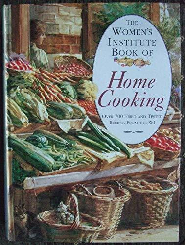 THE WOMEN'S INSTITUTE BOOK OF HOME COOKING