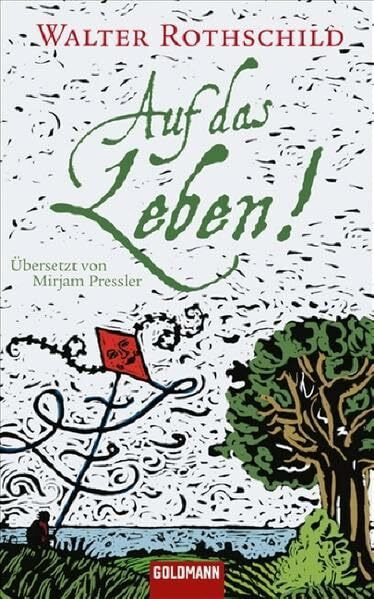 Auf das Leben!: Übersetzt von Mirjam Pressler (Hardcover Fiction)