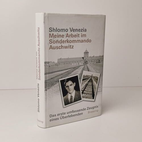 Meine Arbeit im Sonderkommando Auschwitz: Das erste umfassende Zeugnis eines Überlebenden: Das erste umfassende Zeugnis eines Überlebenden. Vorwort von Simone Veil