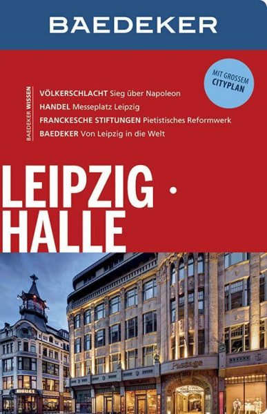 Baedeker Reiseführer Leipzig, Halle: mit GROSSEM CITYPLAN