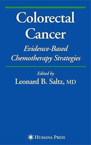 Colorectal Cancer: Evidence-based Chemotherapy Strategies (Current Clinical Oncology)
