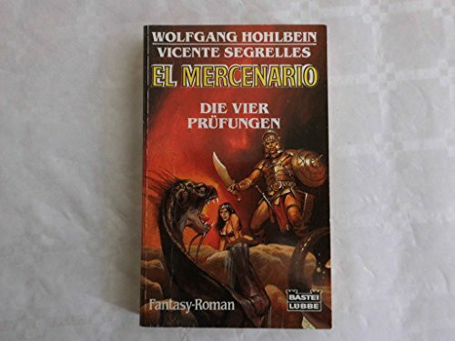 El Mercenario: Die vier Prüfungen (Fantasy. Bastei Lübbe Taschenbücher)
