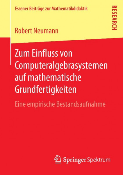 Zum Einfluss von Computeralgebrasystemen auf mathematische Grundfertigkeiten