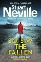 So Say the Fallen (Dci Serena Flanagan 2)
