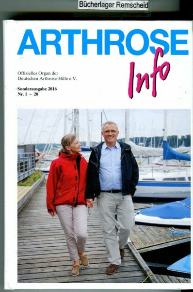 Arthrose-Info 2016: Sonderausgabe, Nr. 1-20