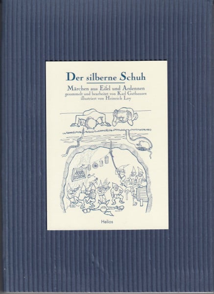 Der silberne Schuh: Märchen aus Eifel und Ardennen