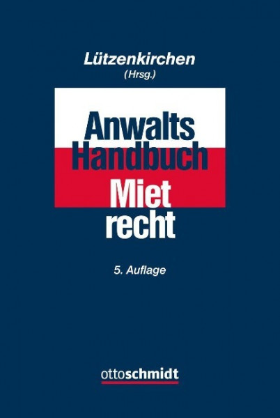 Anwalts-Handbuch Mietrecht