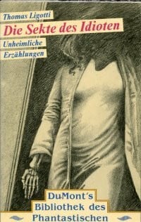 Die Sekte des Idioten: Unheimliche Erzählungen (DUMONT Bibliothek des Phantastischen)