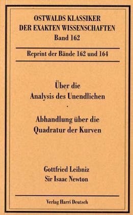 Über die Analysis des Unendlichen /Abhandlung über die Quadratur der Kurven