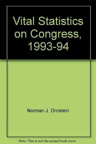 Vital Statistics on Congress, 1993-94
