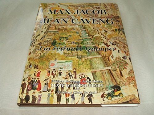 Max jacob - jean caveng j'ai retrouve quimper