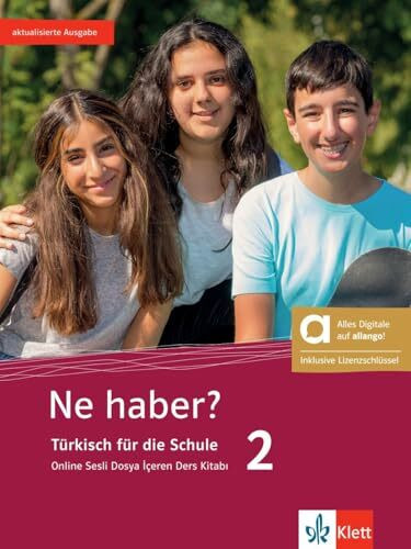 Ne haber? 2 - Hybride Ausgabe allango: Türkisch für die Schule. Online Sesli Dosya İçeren Ders Kitabı/Schülerbuch mit Audios inklusive Lizenzschlüssel ... (Ne haber?: Türkisch für die Sekundarstufe I)