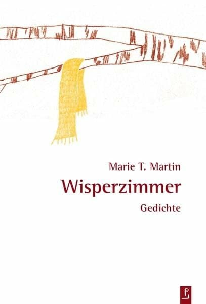 Wisperzimmer: Gedichte Wisperzimmer: Gedichte