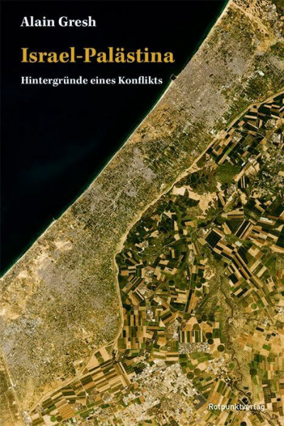 Israel-Palästina: Hintergründe eines Konflikts