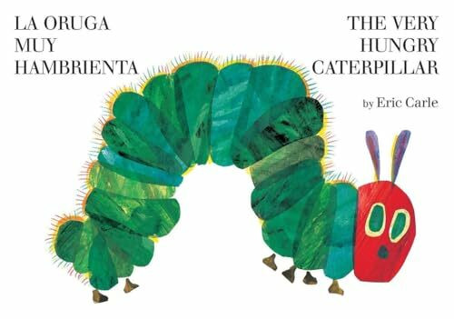 The Very Hungry Caterpillar/La oruga muy hambrienta (World of Eric Carle)