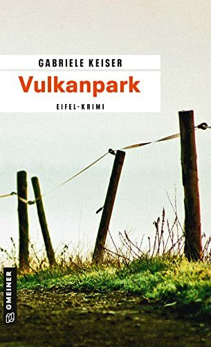 Vulkanpark: Kriminalroman (Kommissarin Franca Mazzari)