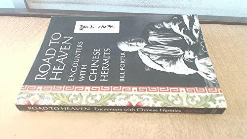 Road to Heaven: Encounters With Chinese Hermits