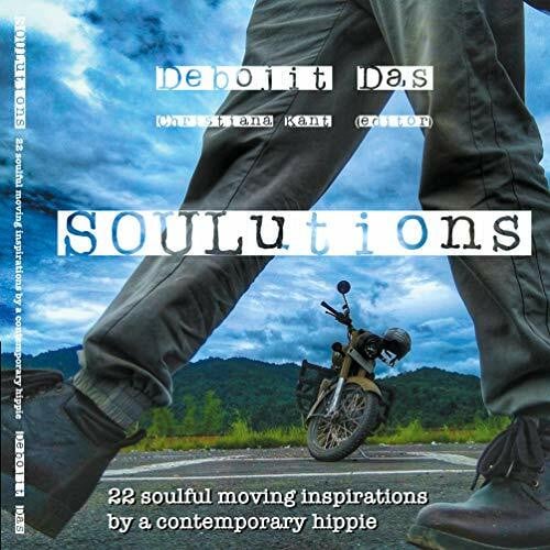 SOULutions: 22 soulful moving inspirations by a contemporary hippie