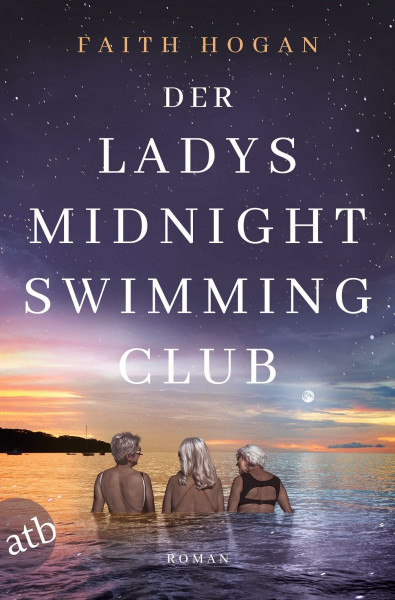 Der Ladys Midnight Swimming Club: Roman (Die Irland-Frauen, Band 1)