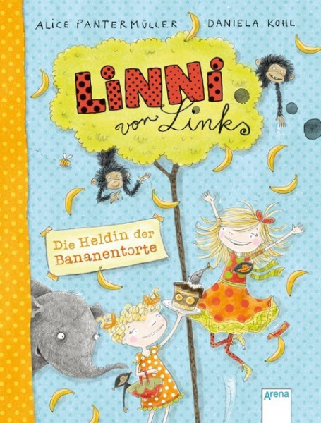 Linni von Links 04. Die Heldin der Bananentorte