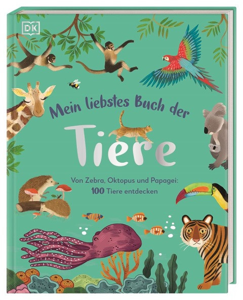 Mein liebstes Buch der Tiere