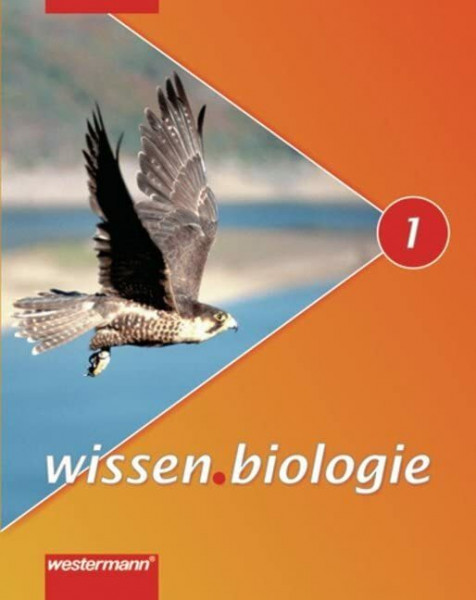 wissen.biologie - Ausgabe 2007 für Realschulen in Niedersachsen: Schülerband 1