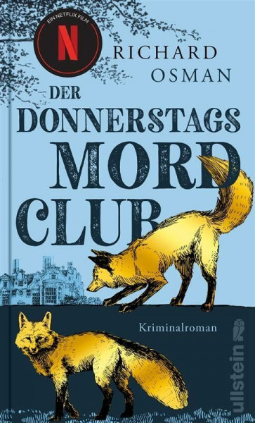 Der Donnerstagsmordclub: Kriminalroman | Das Buch zu "The Thursday Murder Club" bei Netflix (Die Mordclub-Serie, Band 1)