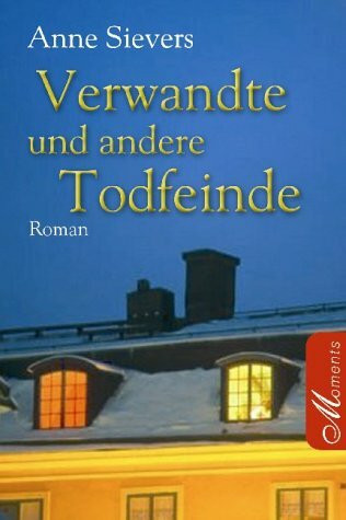 Verwandte und andere Todfeinde