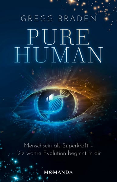 Pure Human: Die wahre Evolution beginnt in dir. Intuition, Empathie und Bewusstsein als Antwort auf Transhumanismus und Künstliche Intelligenz