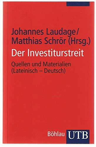 Der Investiturstreit: Quellen und Materialien (Lateinisch-Deutsch)