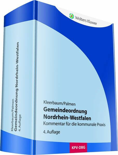 Gemeindeordnung Nordrhein-Westfalen: Kommentar für die kommunale Praxis