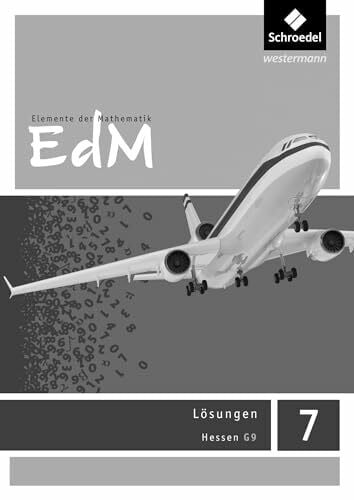 Elemente der Mathematik SI - Ausgabe 2013 für Hessen G9: Lösungen 7