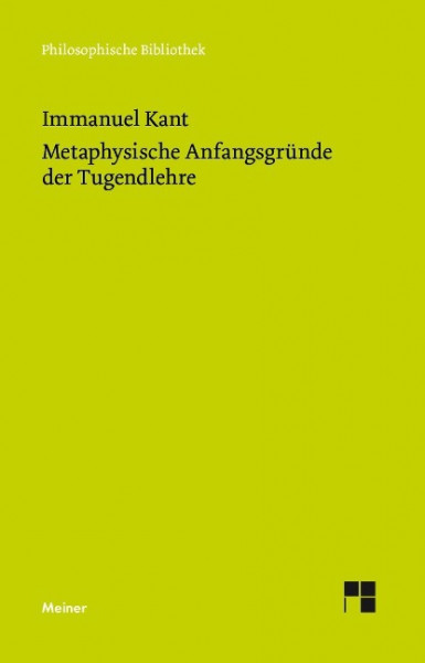 Metaphysische Anfangsgründe der Tugendlehre