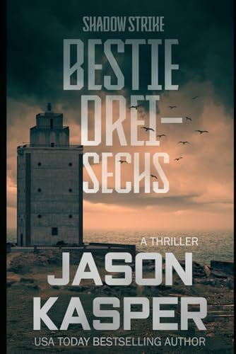 Shadow Strike: Bestie Drei-Sechs (Shadow Strike Serie, Band 5)