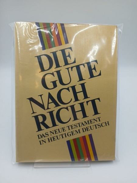 Die Gute Nachricht. Das Neue Testament in heutigem Deutsch.